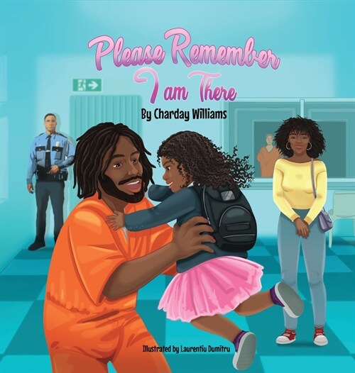Please Remember I am There (Hardcover)
