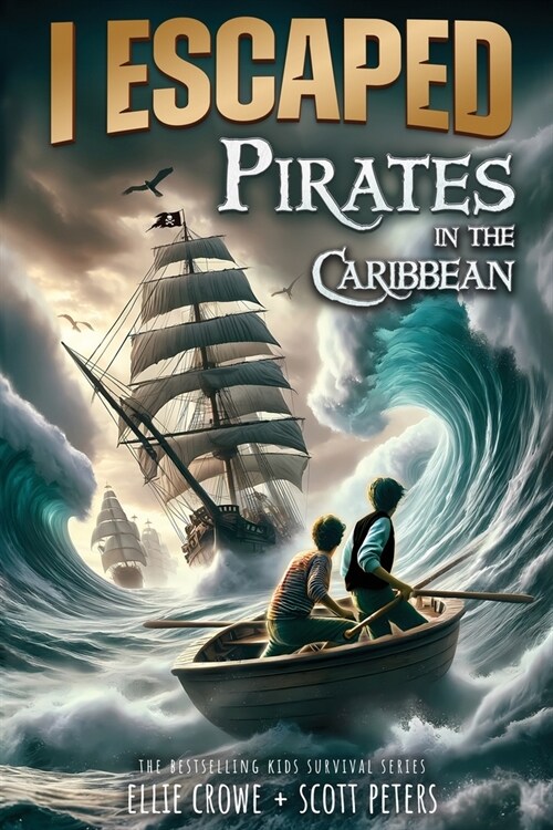 I Escaped Pirates In The Caribbean: A Sea Battle Book For Kids (Paperback)
