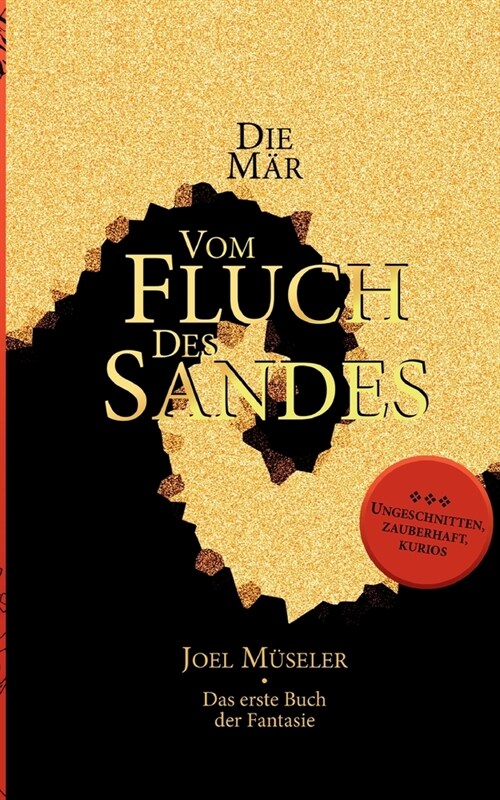 Die M? vom Fluch des Sandes - Das erste Buch der Fantasie: Ein abgeschlossener Epos und wundersamer Fantasy-Roman (Paperback)