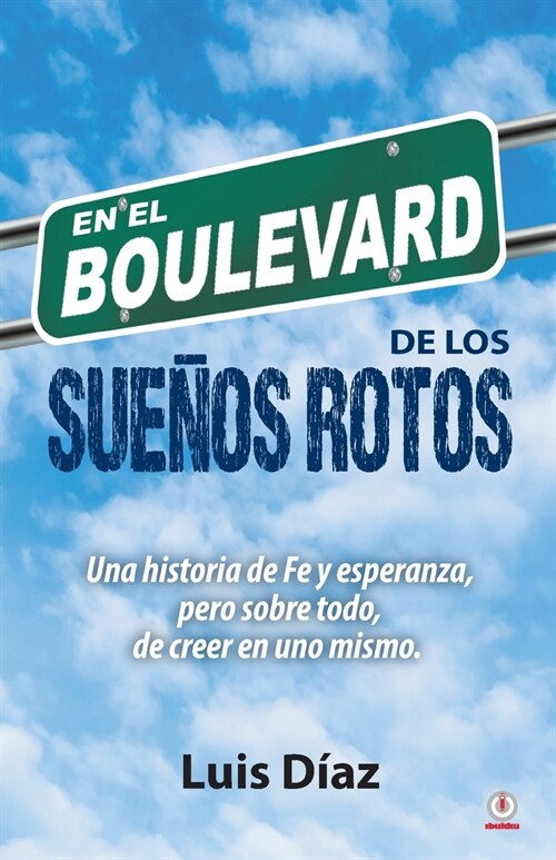 En el boulevard de los sue?s rotos (Paperback)