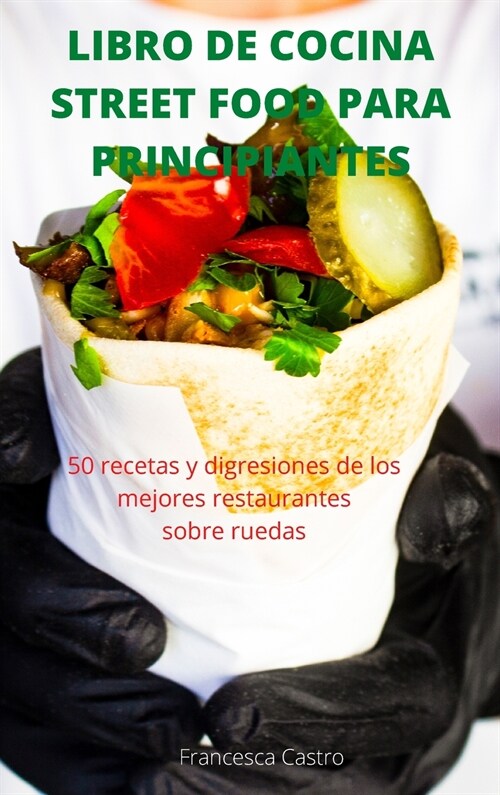 Libro de Cocina Street Food Para Principiantes (Hardcover)