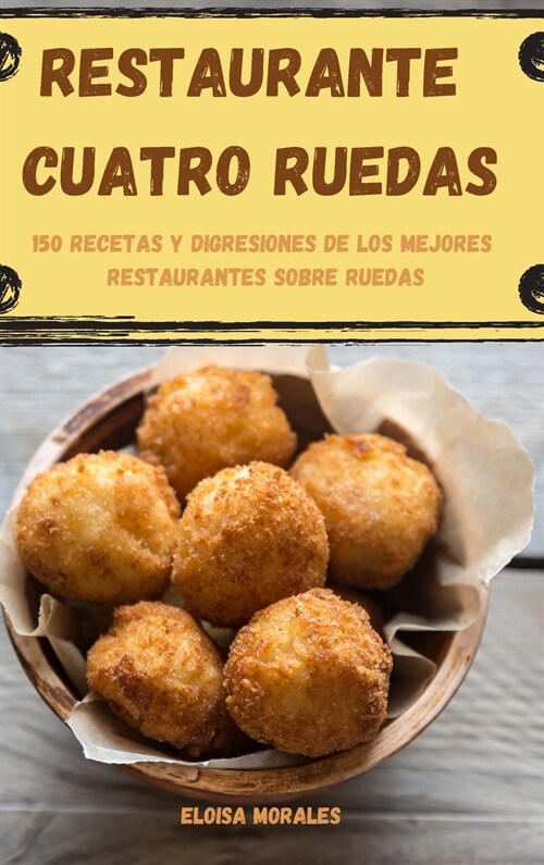 Restaurante Cuatro Ruedas (Hardcover)