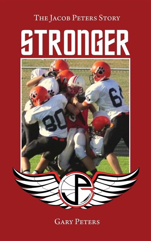 Stronger: The Jacob Peters Story (Hardcover)
