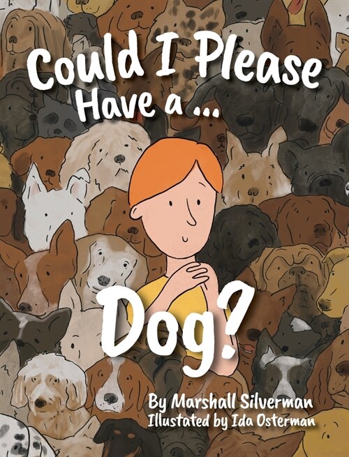 Could I Please Have a Dog? (Hardcover)