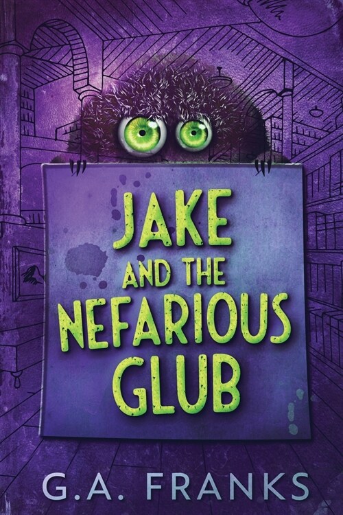 Jake and the Nefarious Glub: Large Print Edition (Paperback)
