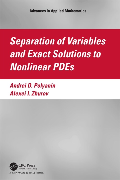 Separation of Variables and Exact Solutions to Nonlinear PDEs (Hardcover, 1)