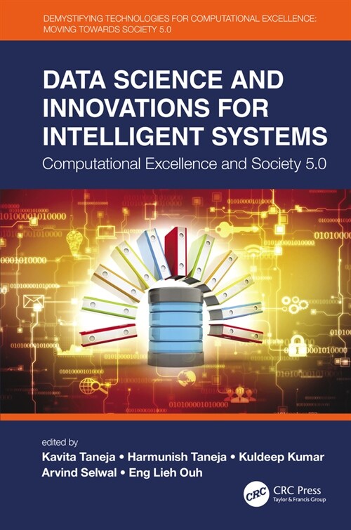 Data Science and Innovations for Intelligent Systems : Computational Excellence and Society 5.0 (Hardcover)