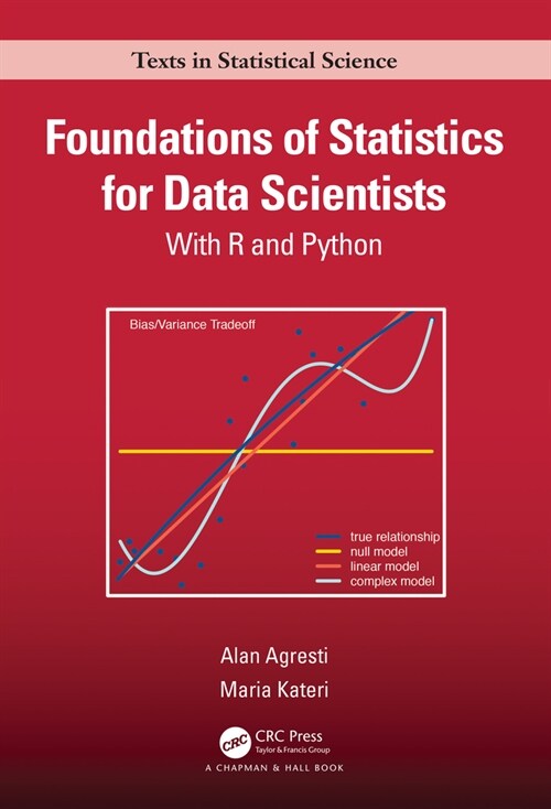 Foundations of Statistics for Data Scientists: With R and Python (Paperback)
