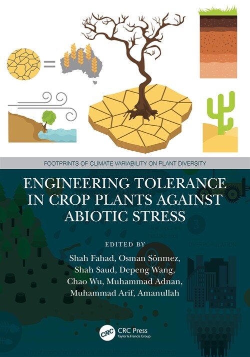 Engineering Tolerance in Crop Plants Against Abiotic Stress (Hardcover, 1)