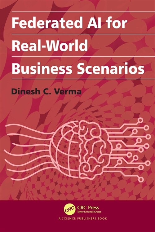 Federated AI for Real-World Business Scenarios (Hardcover, 1)