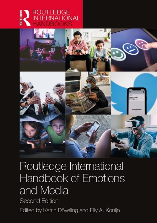 Routledge International Handbook of Emotions and Media (Hardcover, 2 ed)