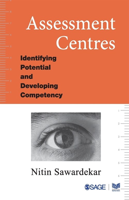 Assessment Centres: Identifying Potential and Developing Competency (Paperback)