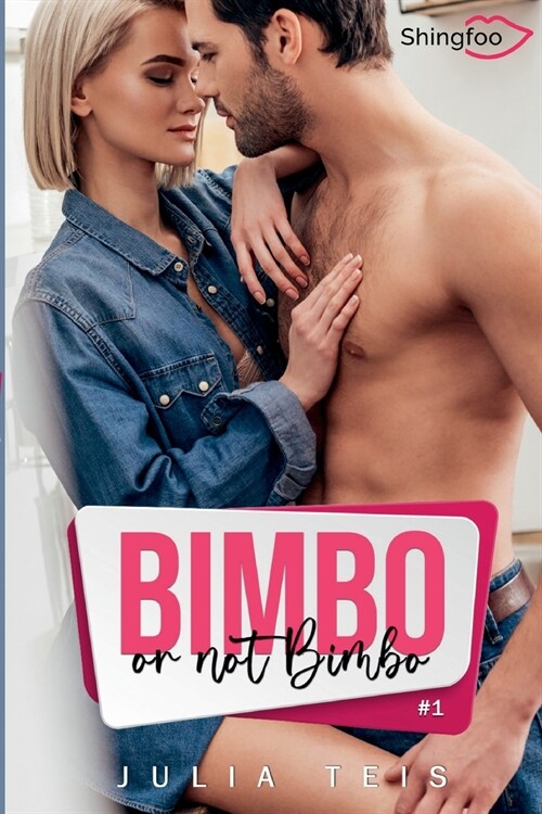 Bimbo or not Bimbo Tome 1 (Paperback)