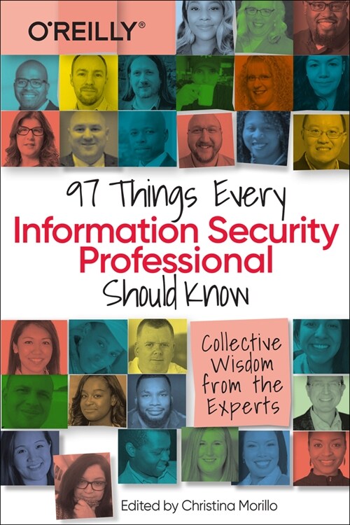 97 Things Every Information Security Professional Should Know: Collective Wisdom from the Experts (Paperback)