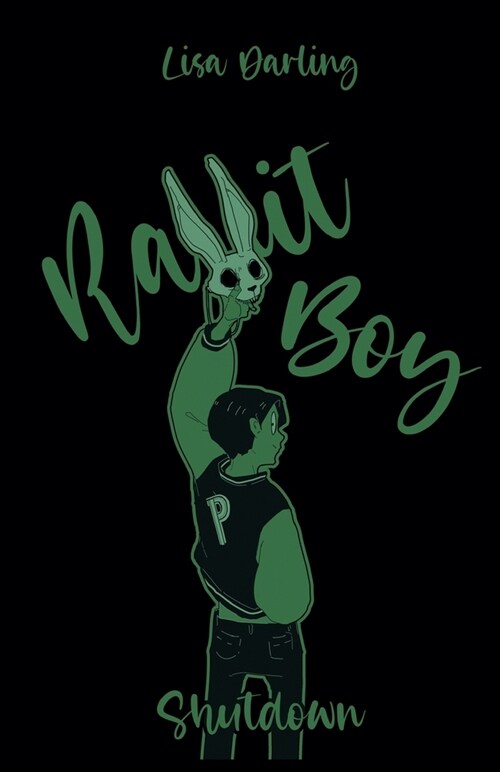 Rabbit-Boy: Shutdown (Paperback)