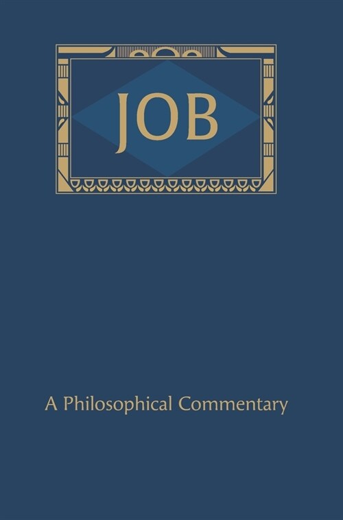Job: A Philosophical Commentary (Hardcover)