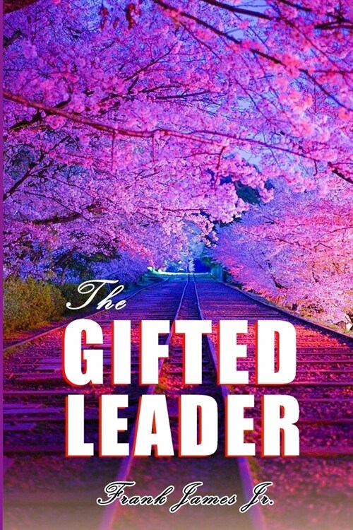 The Gifted Leader (Paperback)