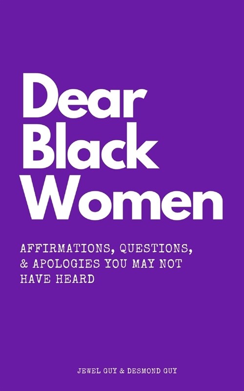 Dear Black Women (Paperback)