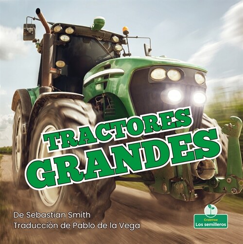 Tractores Grandes (Big Tractors) (Paperback)