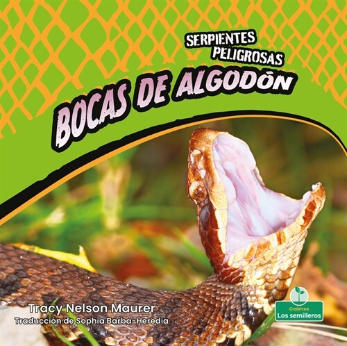 Bocas de Algod? (Cottonmouths) (Library Binding)