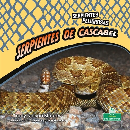 Serpientes de Cascabel (Rattlesnakes) (Library Binding)