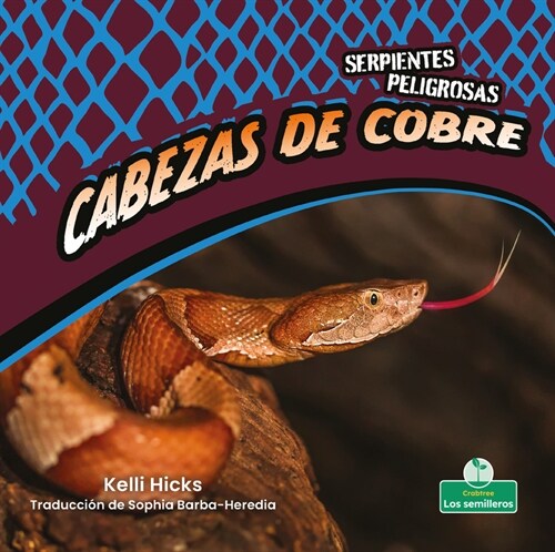 Cabezas de Cobre (Copperheads) (Paperback)