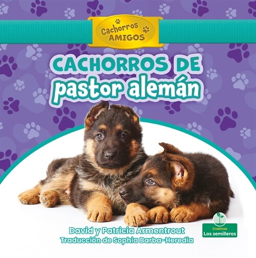 Cachorros de Pastor Alem? (German Shepherd Puppies) (Library Binding)