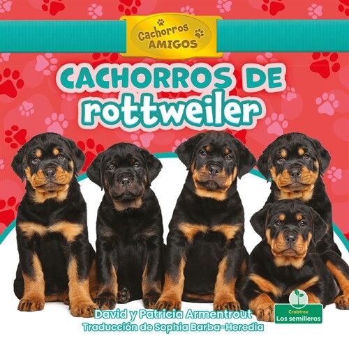 Cachorros de Rottweiler (Rottweiler Puppies) (Paperback)