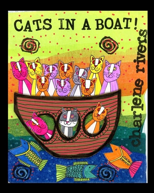 Cats in a Boat: A Family of Cats in a Cardboard Boat (Paperback)