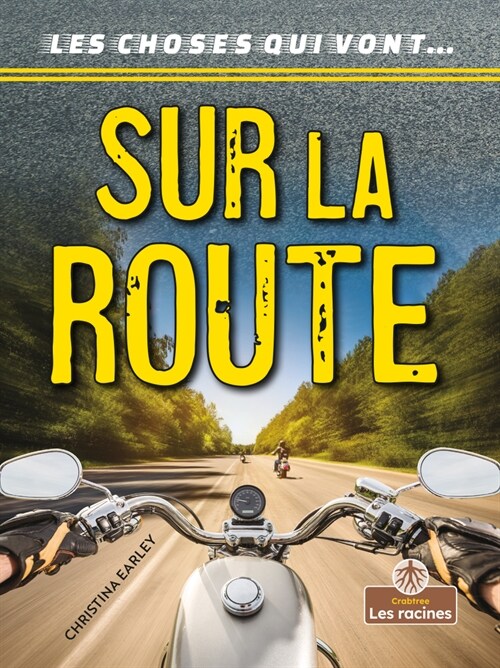 Sur La Route (on the Road) (Paperback)