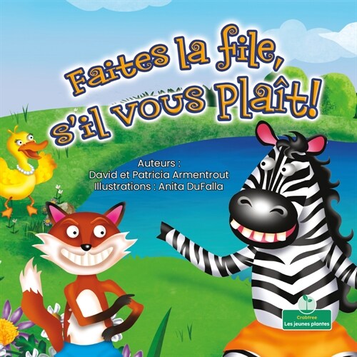 Faites La File, sIl Vous Pla?! (Get in Line, Please!) (Paperback)