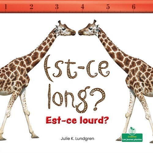 Est-Ce Long? Est-Ce Lourd? (Is It Long? Is It Heavy?) (Paperback)