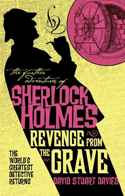 The Further Adventures of Sherlock Holmes - Revenge from the Grave (Paperback)