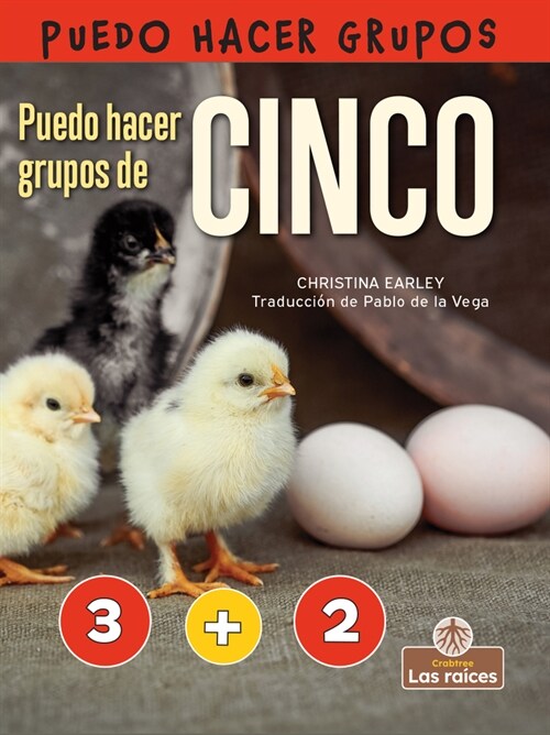 Puedo Hacer Grupos de Cinco (I Can Make Five) (Paperback)