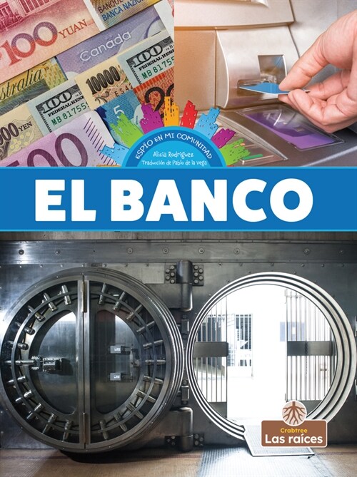 El Banco (Bank) (Library Binding)