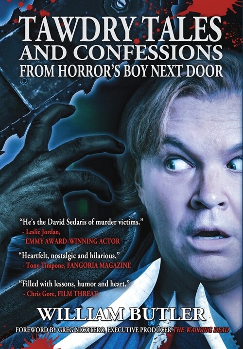 Tawdry Tales and Confessions from Horrors Boy Next Door (Hardcover)