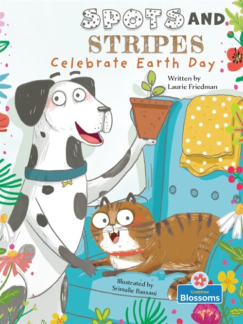 Spots and Stripes Celebrate Earth Day (Paperback)