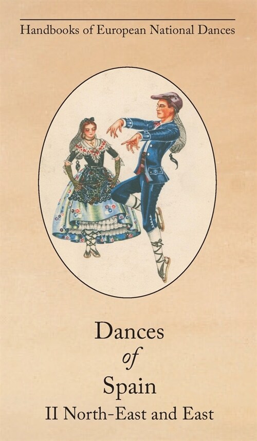 Dances of Spain II: North-East and East (Hardcover)