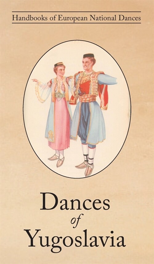 Dances of Yugoslavia (Hardcover)