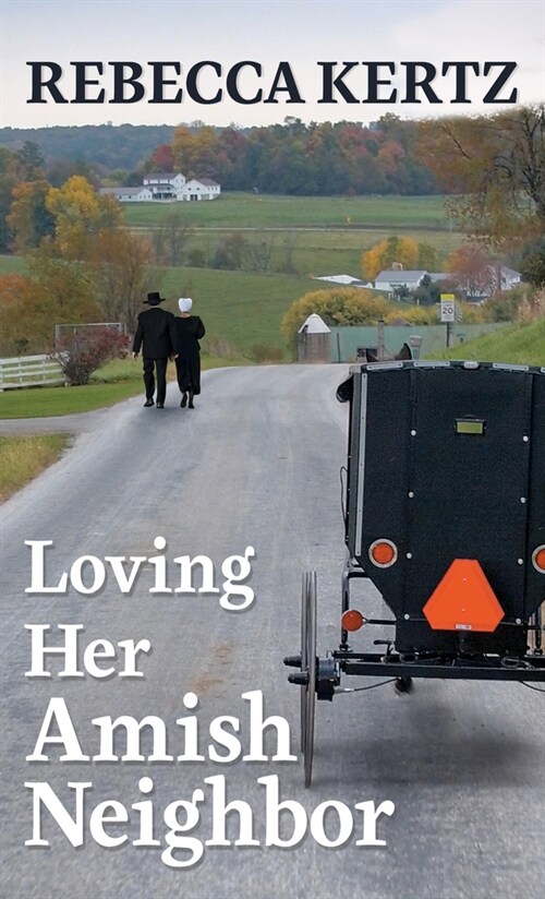 Loving Her Amish Neighbor (Library Binding)