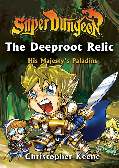 The Deeproot Relic: Volume 2 (Paperback)