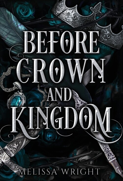 Before Crown and Kingdom (Hardcover)