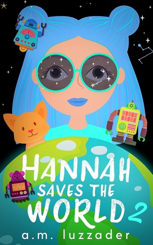 Hannah Saves the World Book 2 (Paperback)