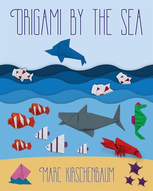Origami by the Sea (Paperback)