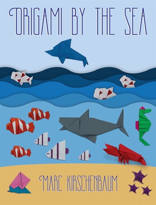 Origami by the Sea (Hardcover)