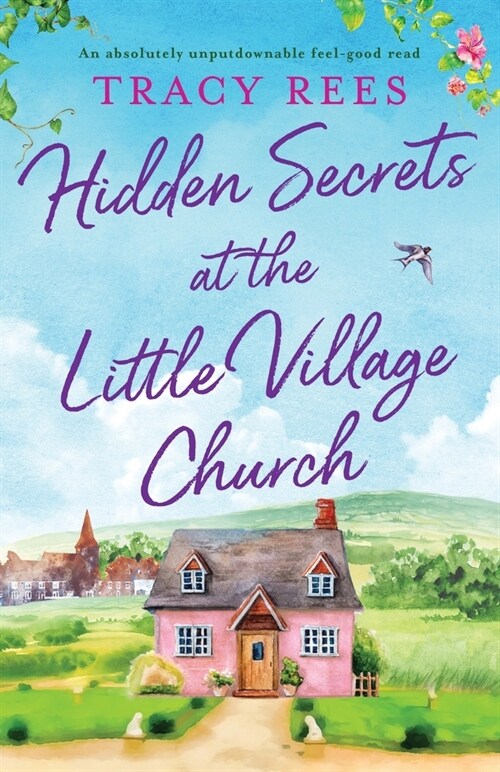 Hidden Secrets at the Little Village Church: An absolutely unputdownable feel-good read (Paperback)