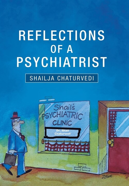 Reflections of a Psychiatrist: A Journey of Five Decades (Hardcover)