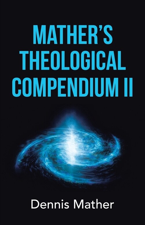 Mathers Theological Compendium Ii (Paperback)