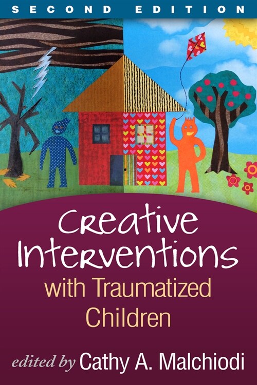 Creative Interventions with Traumatized Children (Paperback, 2)