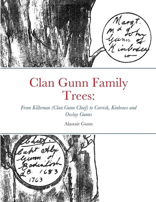 Clan Gunn Family Trees (Paperback)